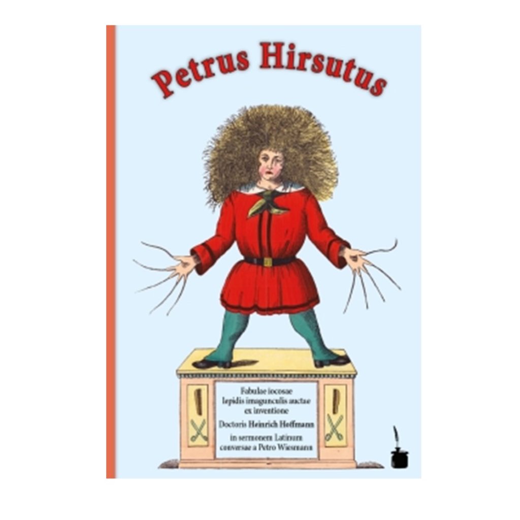 Der Struwwelpeter auf Lateinisch Struwwelpeter Museum